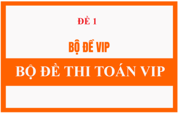 Đề thi thử THPTQG Số 8 (Vip 1)