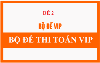 Đề thi thử THPTQG Số 9 (Vip 2)