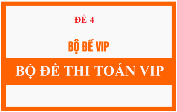 Đề vip số 4