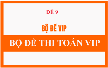 Đề vip số 9
